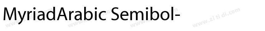MyriadArabic Semibol字体转换